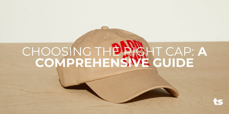 Choosing the Right Cap: A Comprehensive Guide - TeeShoppen Group™