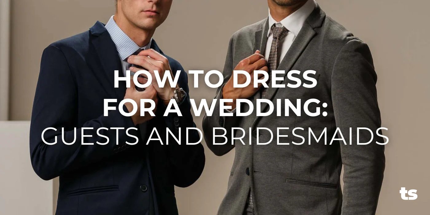 How to Dress for a Wedding: Guests and Bridesmaids - TeeShoppen Group™