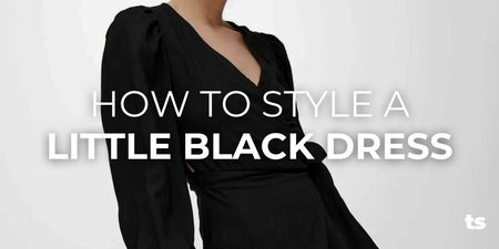 How to Style a Little Black Dress - TeeShoppen Group™